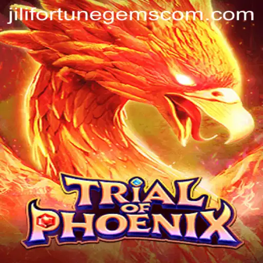 Explore the Enigmatic World of TrialofPhoenix: A Journey Through Jilifortunegems