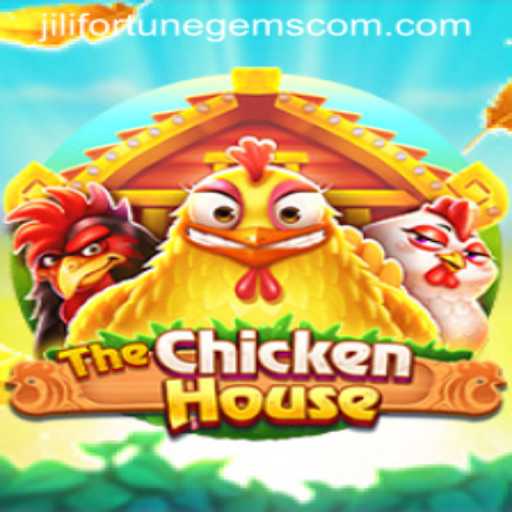 Exploring TheChickenHouse: A Thrilling Adventure in the World of JiliFortuneGems